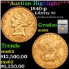 ***Auction Highlight*** 1840-p Gold Liberty Half Eagle $5 Graded ms62 BY SEGS (fc)