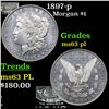 Image 1 : 1897-p Morgan Dollar $1 Grades Select Unc PL