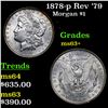 Image 1 : 1878-p Rev '79 Morgan Dollar $1 Grades Select+ Unc