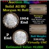 Image 1 : ***Auction Highlight***  AU/BU Slider Brinks Shotgun Morgan $1 Roll 1904 & P Ends Virtually UNC (fc)