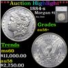 ***Auction Highlight*** 1884-s Morgan Dollar $1 Graded au58+ By SEGS (fc)