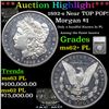 ***Auction Highlight*** 1892-s Morgan Dollar Near TOP POP! $1 Graded ms62+ PL By SEGS (fc)