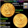 ***Auction Highlight*** 1883-s Gold Liberty Eagle $10 Graded ms62 By SEGS (fc)