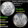 Image 1 : 1878-p 8tf Morgan Dollar Vam-12 $1 Grades Unc Details