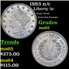 Image 1 : 1883 n/c Liberty Nickel 5c Grades GEM Unc