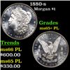 1880-s Morgan Dollar $1 Grades GEM+ PL