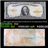 1922 Large Size $10 Gold Certificate Fr-1173 Speelman/White Grades f, fine