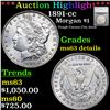 ***Auction Highlight*** 1891-cc Morgan Dollar $1 Graded ms63 details By SEGS (fc)