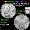***Auction Highlight*** 1899-o Micro o Morgan Dollar $1 Graded au58 By SEGS (fc)