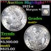 ***Auction Highlight*** 1921-s Morgan Dollar $1 Graded ms65+ By SEGS (fc)