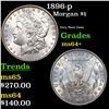 Image 1 : 1896-p Morgan Dollar $1 Grades Choice+ Unc