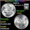 Image 1 : 1881-s Morgan Dollar 1 Graded ms66+ by SEGS