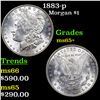 Image 1 : 1883-p Morgan Dollar $1 Grades GEM+ Unc
