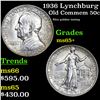 Image 1 : 1936 Lynchburg Old Commem Half Dollar 50c Grades GEM+ Unc