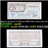 Image 1 : Military Payment Certificate (MPC) Rare Series 461 25c Grades Choice AU/BU Slider