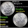 Image 1 : 1878-cc Morgan Dollar $1 Grades Unc Details