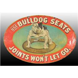Embossed Tin Bulldog Seats Sign.