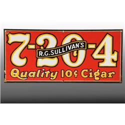 Porcelain 7-20-4 Cigar Sign.