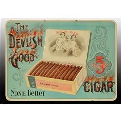 Embossed Tin Devlish Good Cigar Sign.