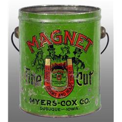 Magnet Tobacco Pail.