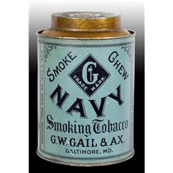 G.W. Gail & Ax Smoking & Chewing Tobacco Canister.