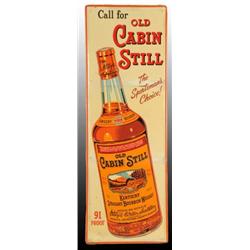 Embossed Tin Old Cabin Still Whiskey Sign.