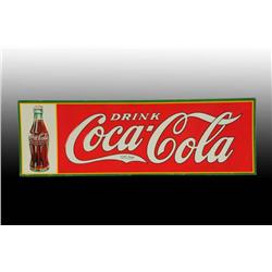 Embossed Tin Coca-Cola Sign.