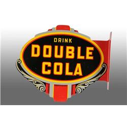 Tin 1947 Double Cola Flange Sign.