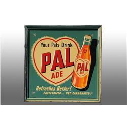 Embossed Tin Pal Ade Sign.