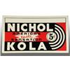 Image 1 : Embossed Tin Nichol Cola Sign.
