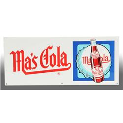 Embossed Tin Ma's Cola Sign.