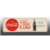 Image 1 : Tin Coca-Cola Sign.