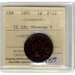 1891 LL LD Obv 2  1¢  ICCS F12