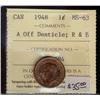 Image 1 : 1948  1¢ A Off Denticle ICCS MS63 RB