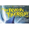 Image 3 : Batman/Green Arrow: The Poison Tomorrow DC Comics