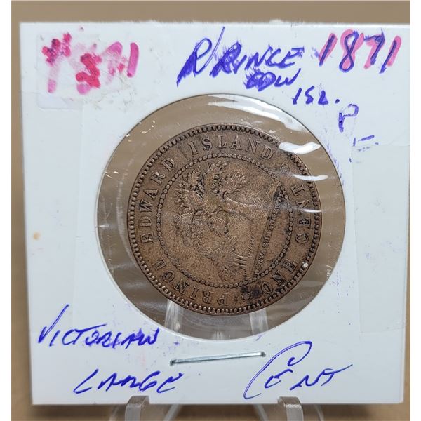 17)  PEI 1871 VICTORIAN LARGE PENNY COIN.