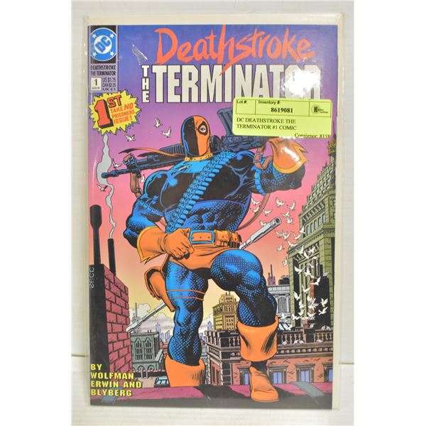 DC DEATHSTROKE THE TERMINATOR #1 COMIC