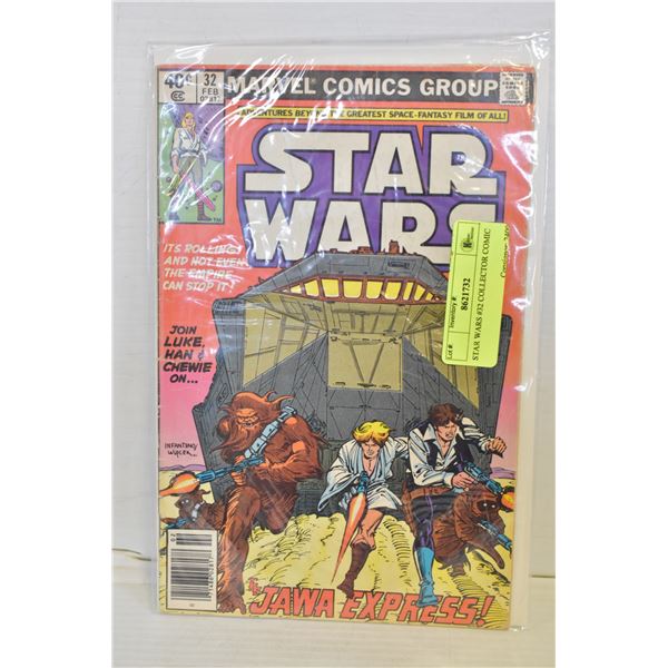 STAR WARS #32 COLLECTOR COMIC