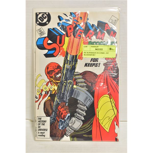 DC SUPERMAN #4 COMIC, 1ST BLOODSPORT