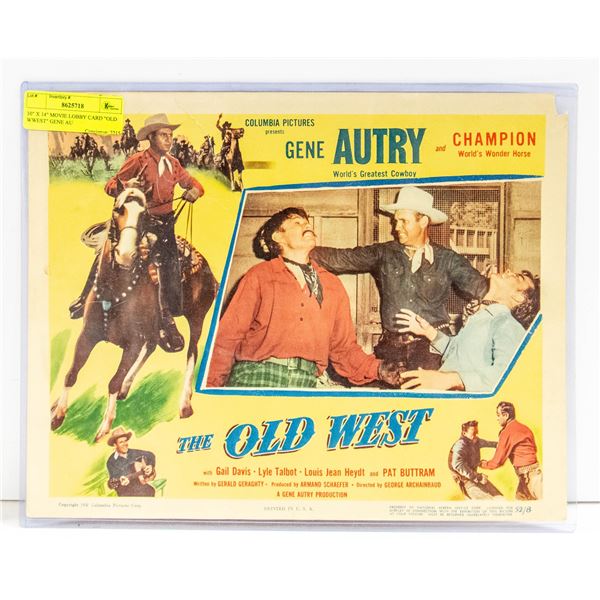 10" X 14" MOVIE LOBBY CARD "OLD WEST" GENE AUTRY