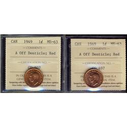 1¢ 1949 A Off Dent ICCS MS63RD.  Lot of two coins both full 