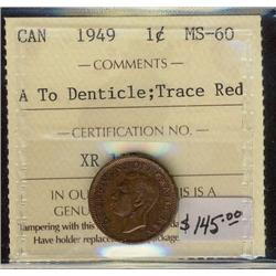 1949  1¢ A To Denticle  ICCS MS60 Trace of Red