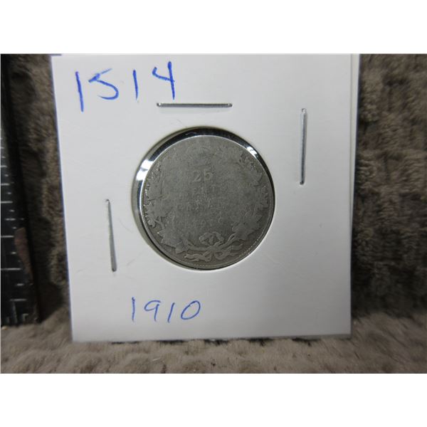 1910 - Canadian 25 Cent Piece - .800 Silver