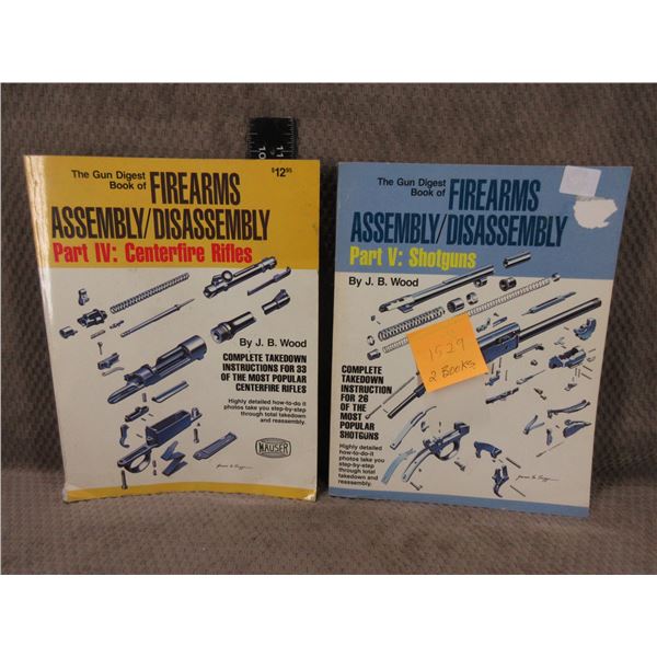 2 Books - Firearms Assembly/Disassembly Part IV & V