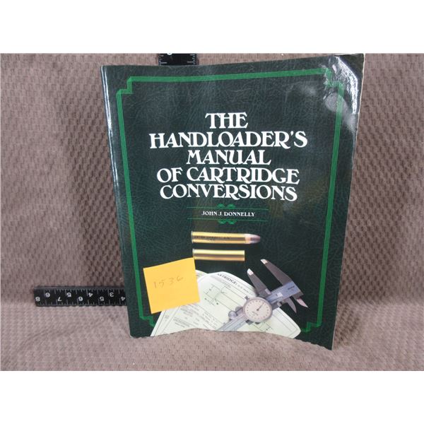 The Handloaders Manual of Cartridge Conversions