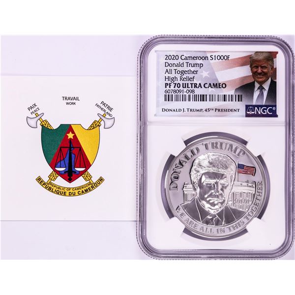 2020 Cameroon S1000F Donald Trump All Together High Relief PF 70 Ultra Cameo 1oz