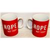 Image 1 : PAIR OF 20OZ NOPE NOT TODAY COFFEE MUGS