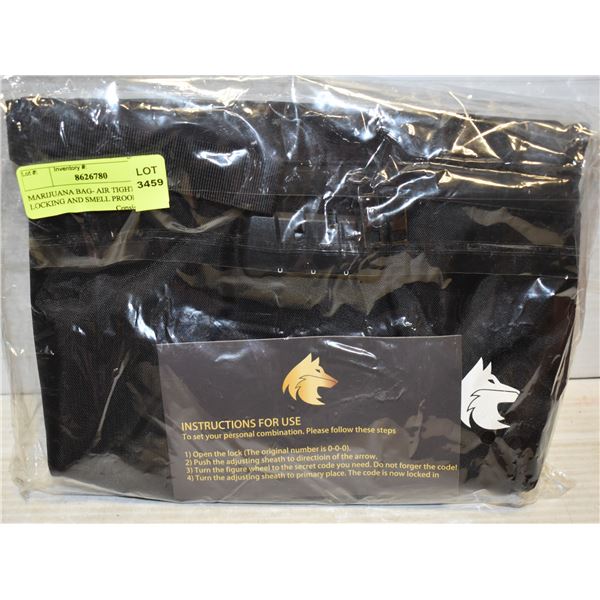 MARIJUANA BAG- AIR TIGHT, LOCKING AND SMELL PROOF