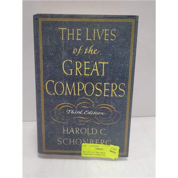 THE LIVES OF THE GREAT COMPOSERS" HARDCOVER BOOK