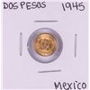 1945 Mexico Dos Pesos Gold Coin